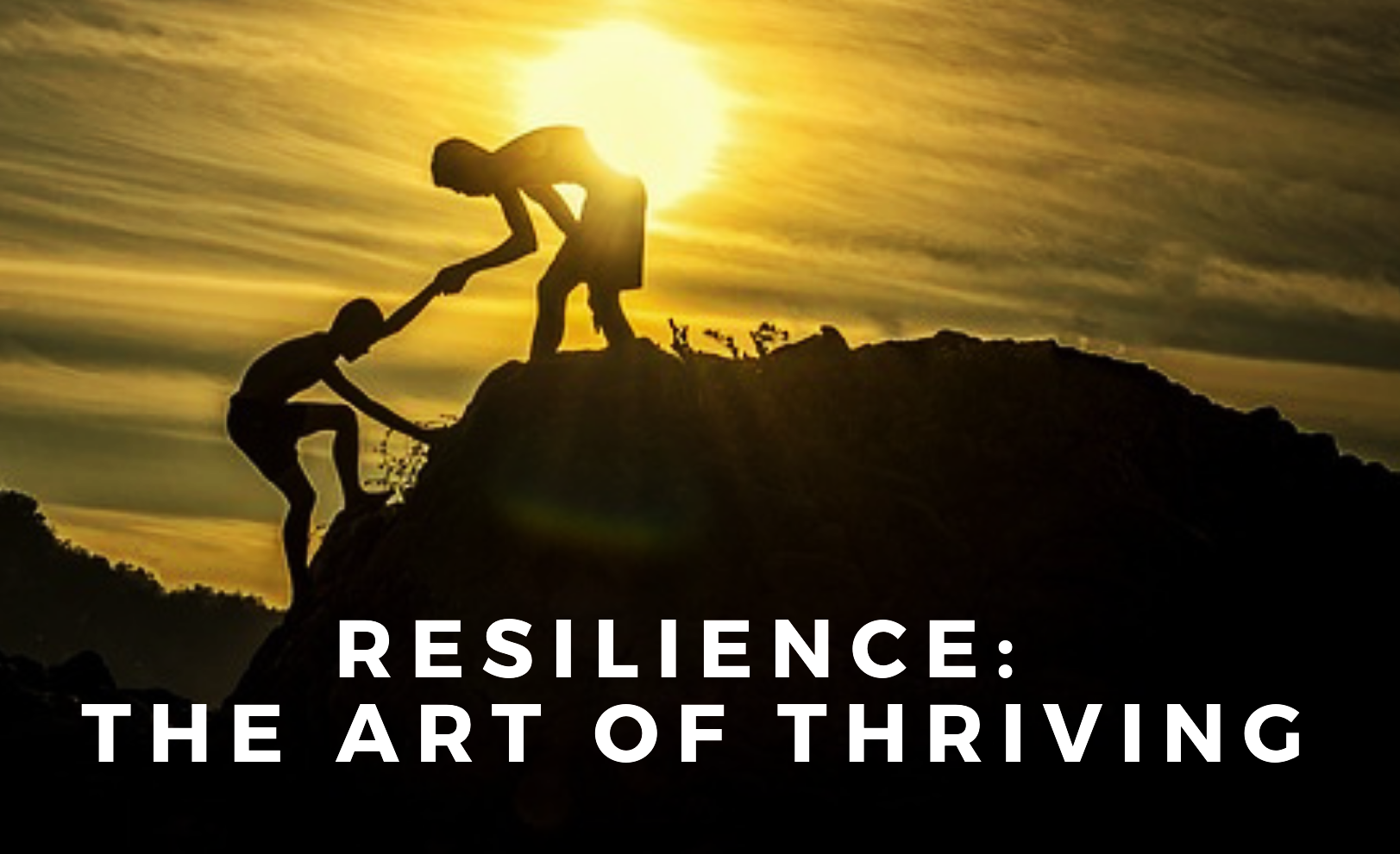 Developing Resilience: How to Bounce Back from Life’s Challenges